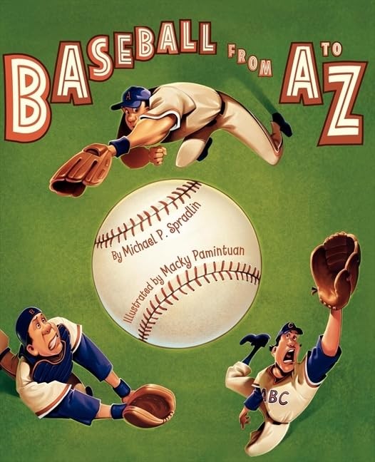 Baseball from A to Z – Spradlin, Michael P.|Pamintuan, Macky – Good – See co…