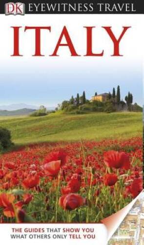 DK Eyewitness Travel Guide: Italy – Paperback By Evans, Adele – GOOD