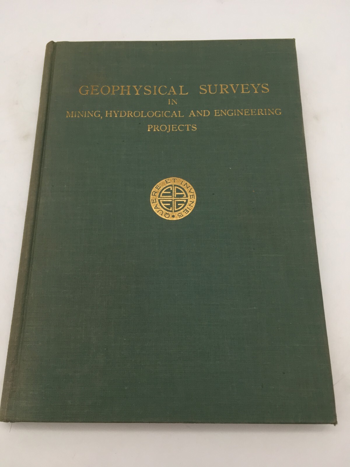 GEOPHYSICAL SURVEYS IN MINING, HYDROLOGICAL & ENGINEERING PROJECTS VINTAGE BOOK