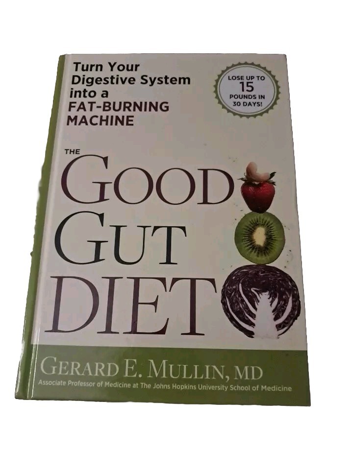 THE GOOD GUT DIET LOSE 15 LBS IN 30 DAYS