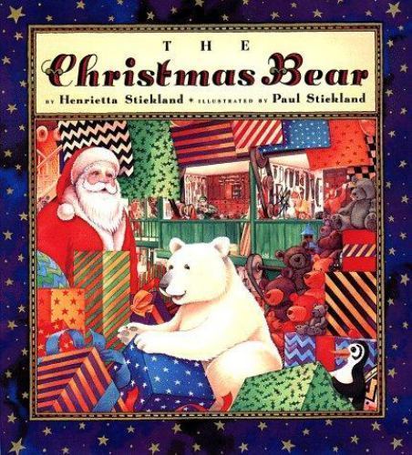 The Christmas Bear by Stickland, Henrietta; Strickland, Henrietta
