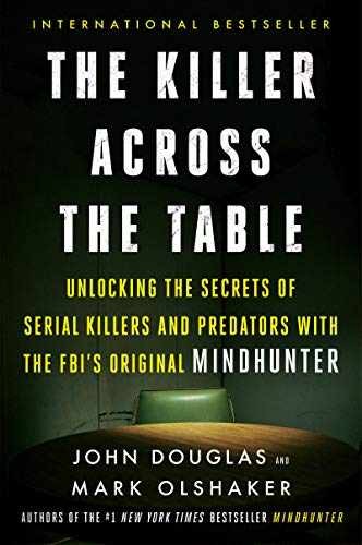 The Killer Across the Table: – Paperback, by Douglas John E.; – Very Good
