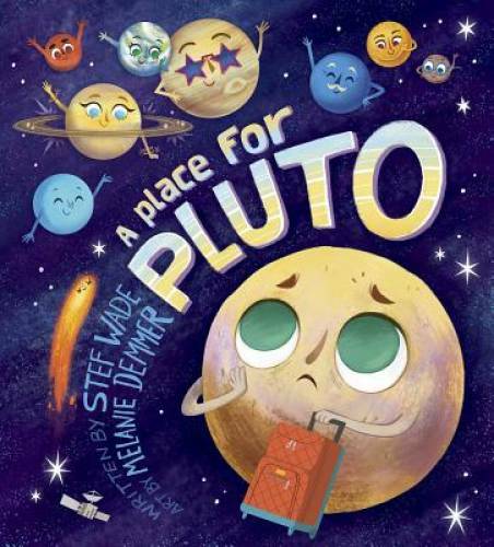 A Place for Pluto (Capstone Editions) – Library Binding By Wade, Stef – GOOD