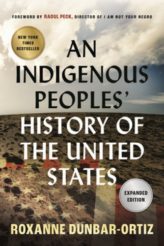 An Indigenous Peoples’ History of the United States (ReVisioning History)