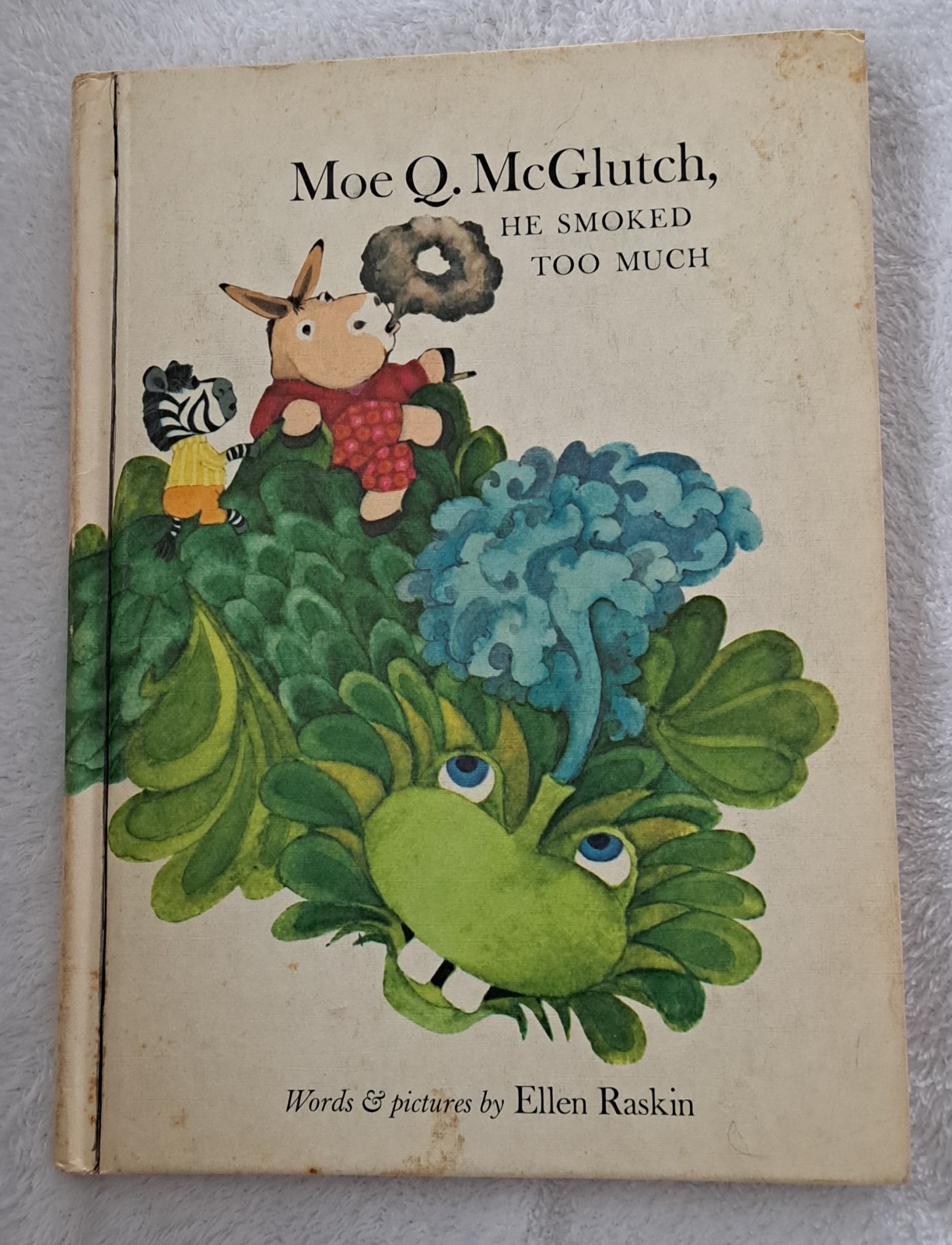 Moe Q. McGlutch, He Smoked Too Much – Ellen Raskin – 1973 HB Book