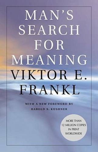 Man’s Search for Meaning – Paperback By Frankl, Viktor E. – GOOD