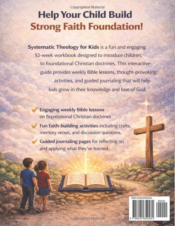 Systematic Theology for Kids 52-Week interactive Workbook Bible Lessons
