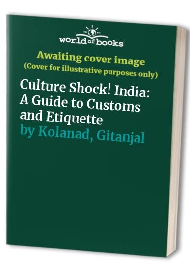 Culture Shock! India (Culture Shock! A Survival Guide to Customs – VERY GOOD
