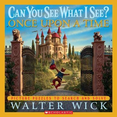 Can You See What I See?: Once Upon a Time: Picture Puzzles to Sear – VERY GOOD