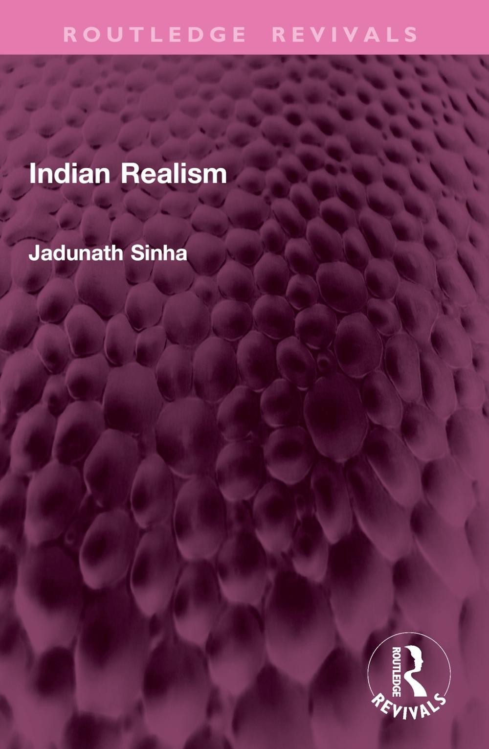 Indian Realism by Jadunath Sinha Paperback Book
