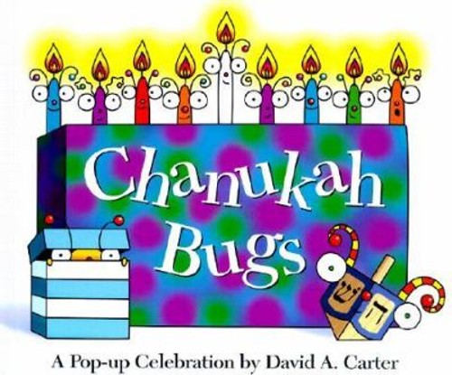 Chanukah Bugs : A Pop-up Celebration Novelty David A. Carter