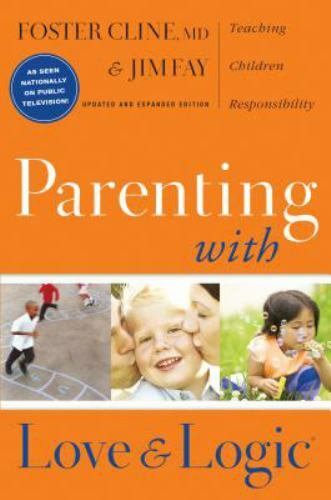 Parenting With Love And Logic; Updated and Expa- hardcover, 9781576839546, Cline