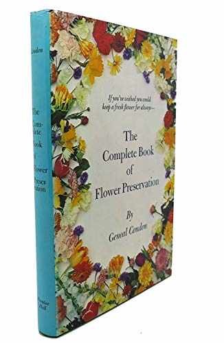 The Complete Book of Flower – Hardcover, by Condon Geneal. – Acceptable c