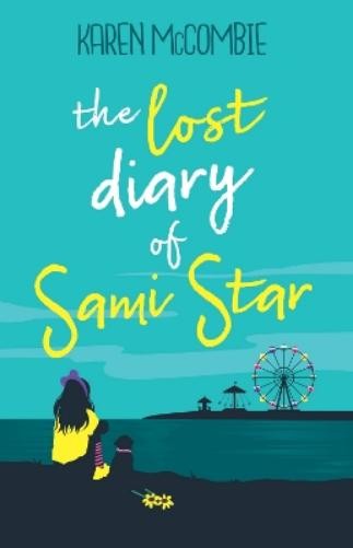 Karen McCombie The Lost Diary of Sami Star (Paperback) (UK IMPORT)