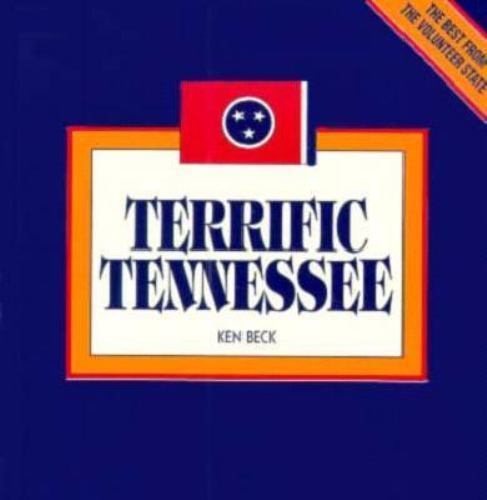 Terrific Tennessee by Ken Beck