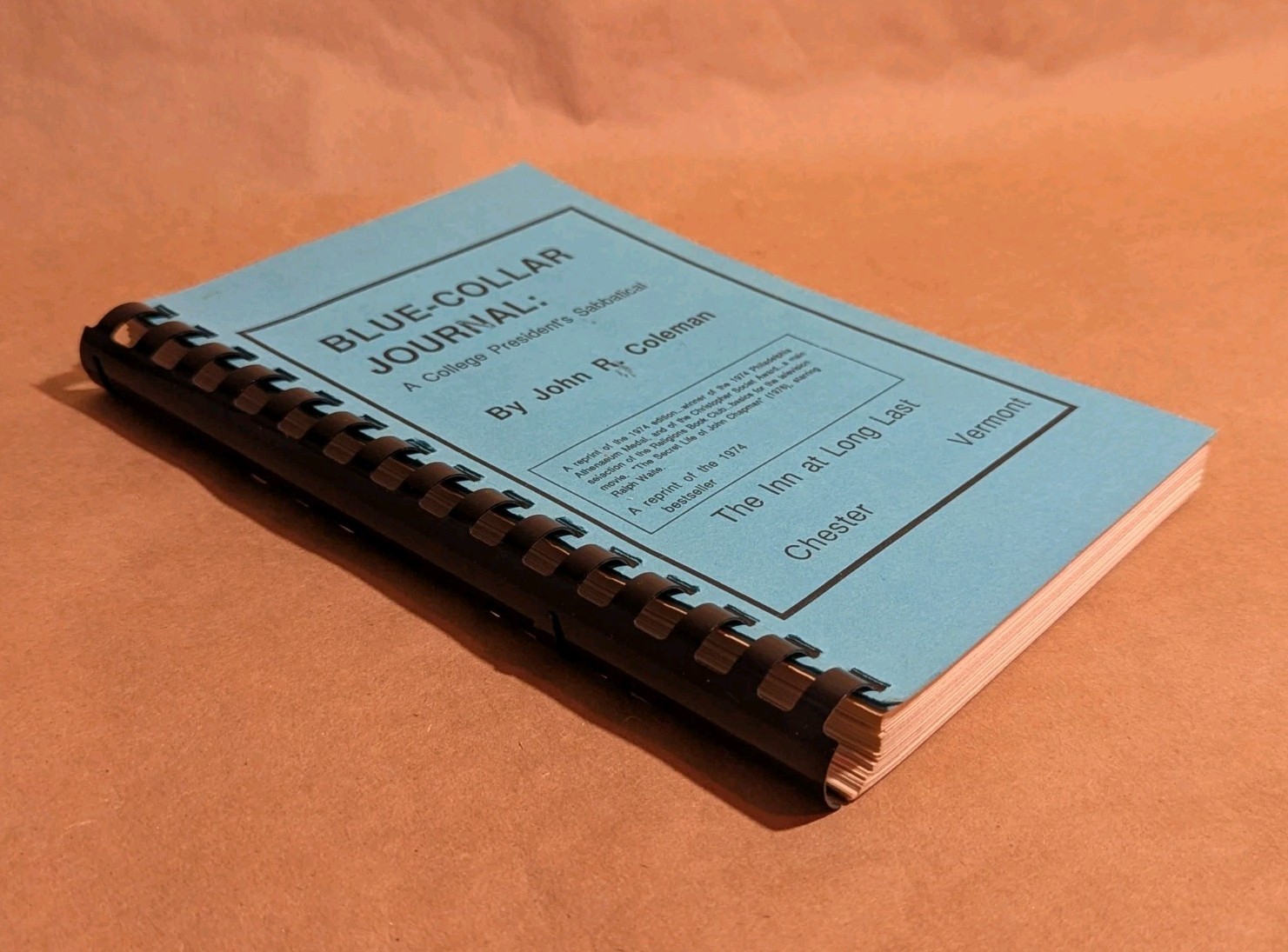 John R. Coleman Blue-Collar Journal: A College President’s Sabbatical 1974