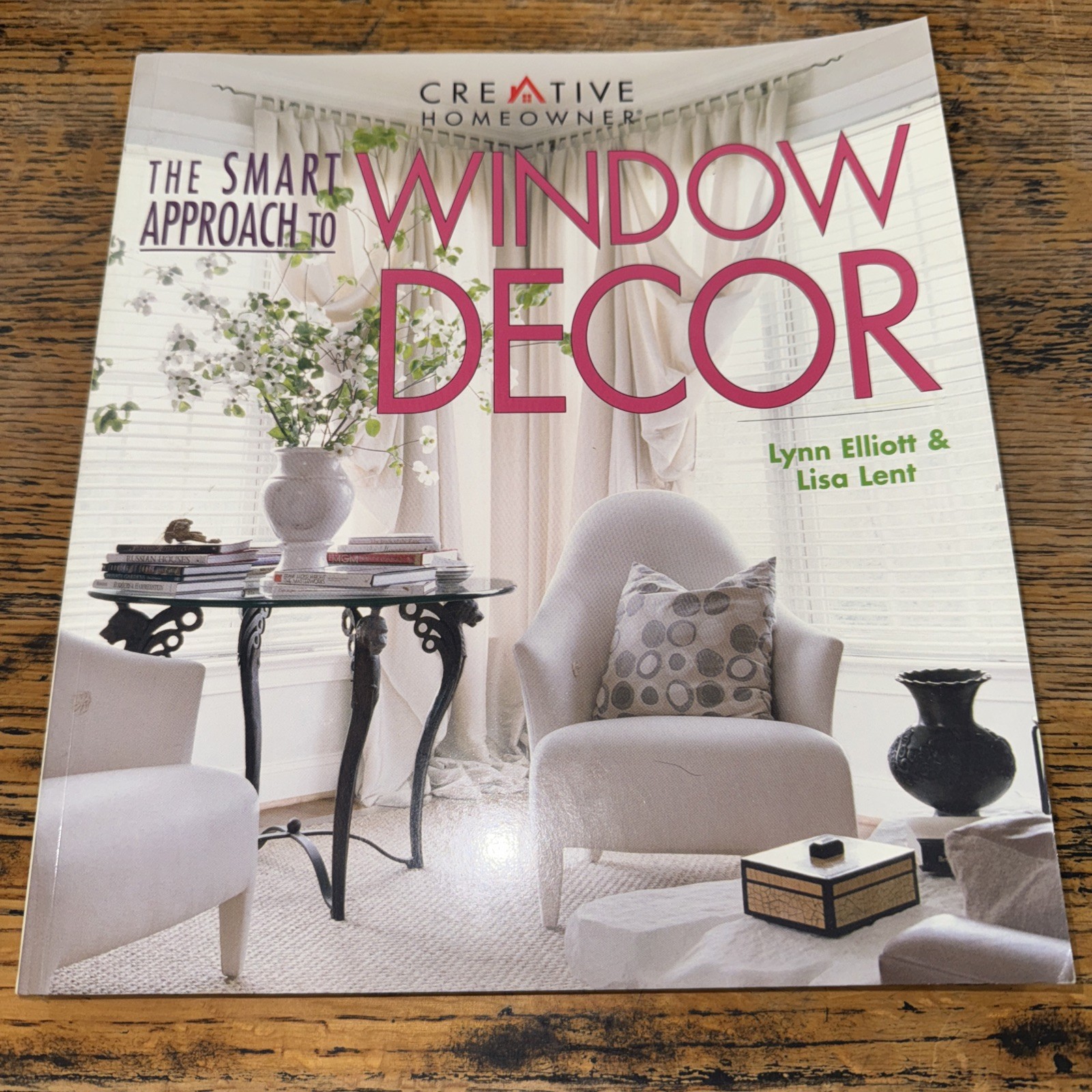 Smart Approach to Window Decor by Lisa-Theresa Lenthall (2000, Trade Paperback)