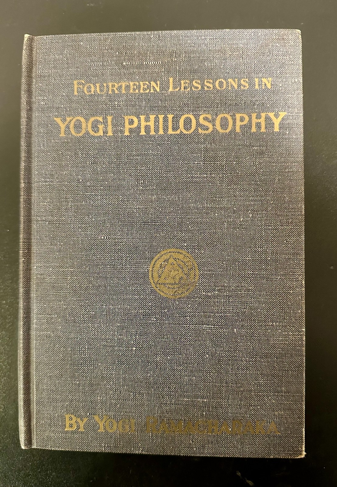 Fourteen Lessons in Yoga Philosophy by Yogi Ramacharaka (1931, Hardcover)