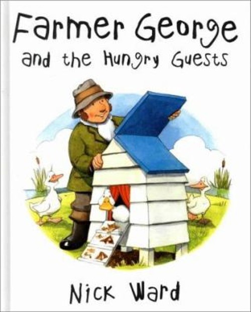Farmer George and the Hungry Guests Paperback Nick Ward