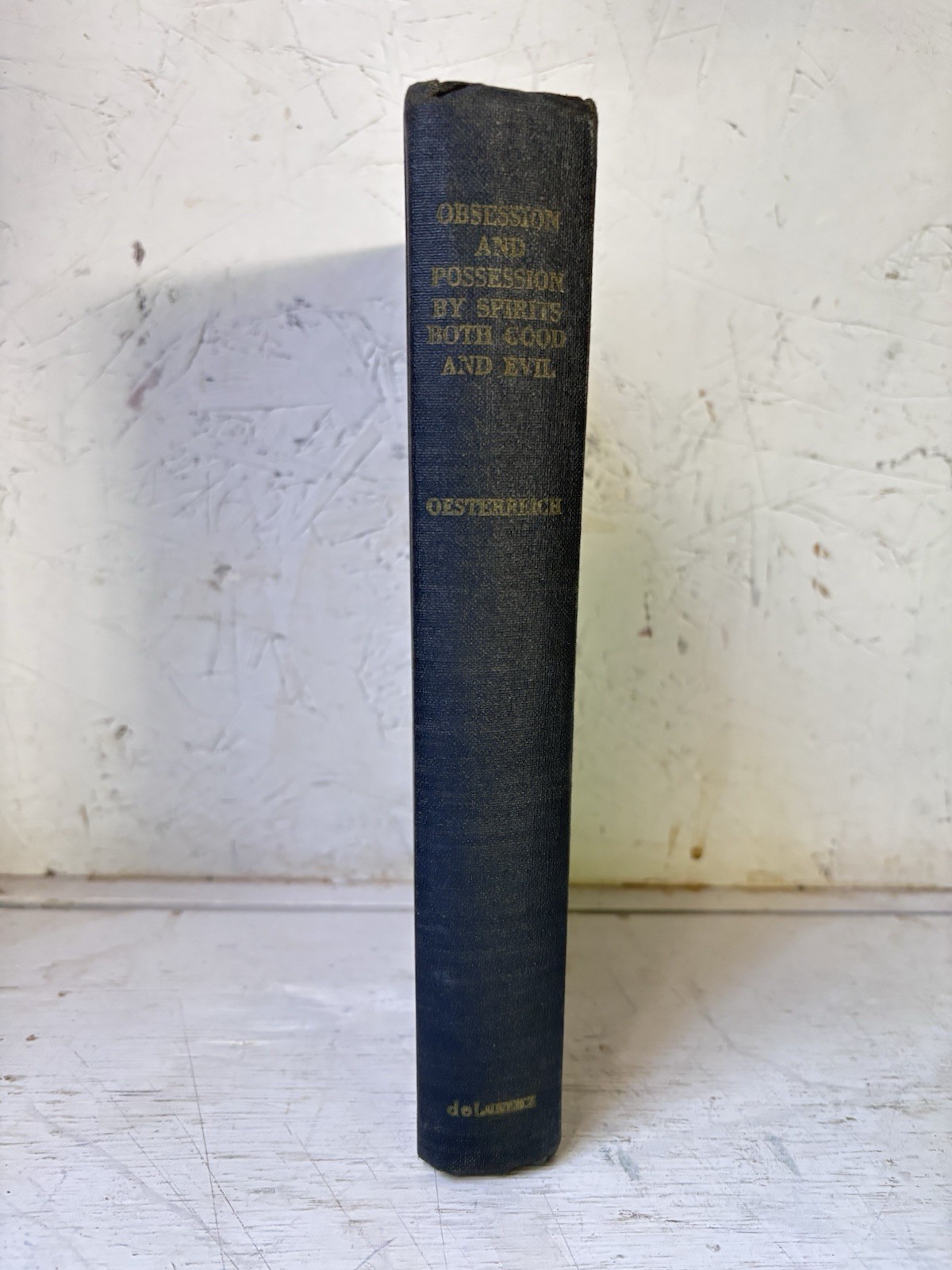 Obsession And Possession By Spirits Both Good And Evil (Hardcover / 1935)