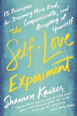 The Self-Love Experiment: Fifteen Principles f- 9780143130697, paperback, Kaiser
