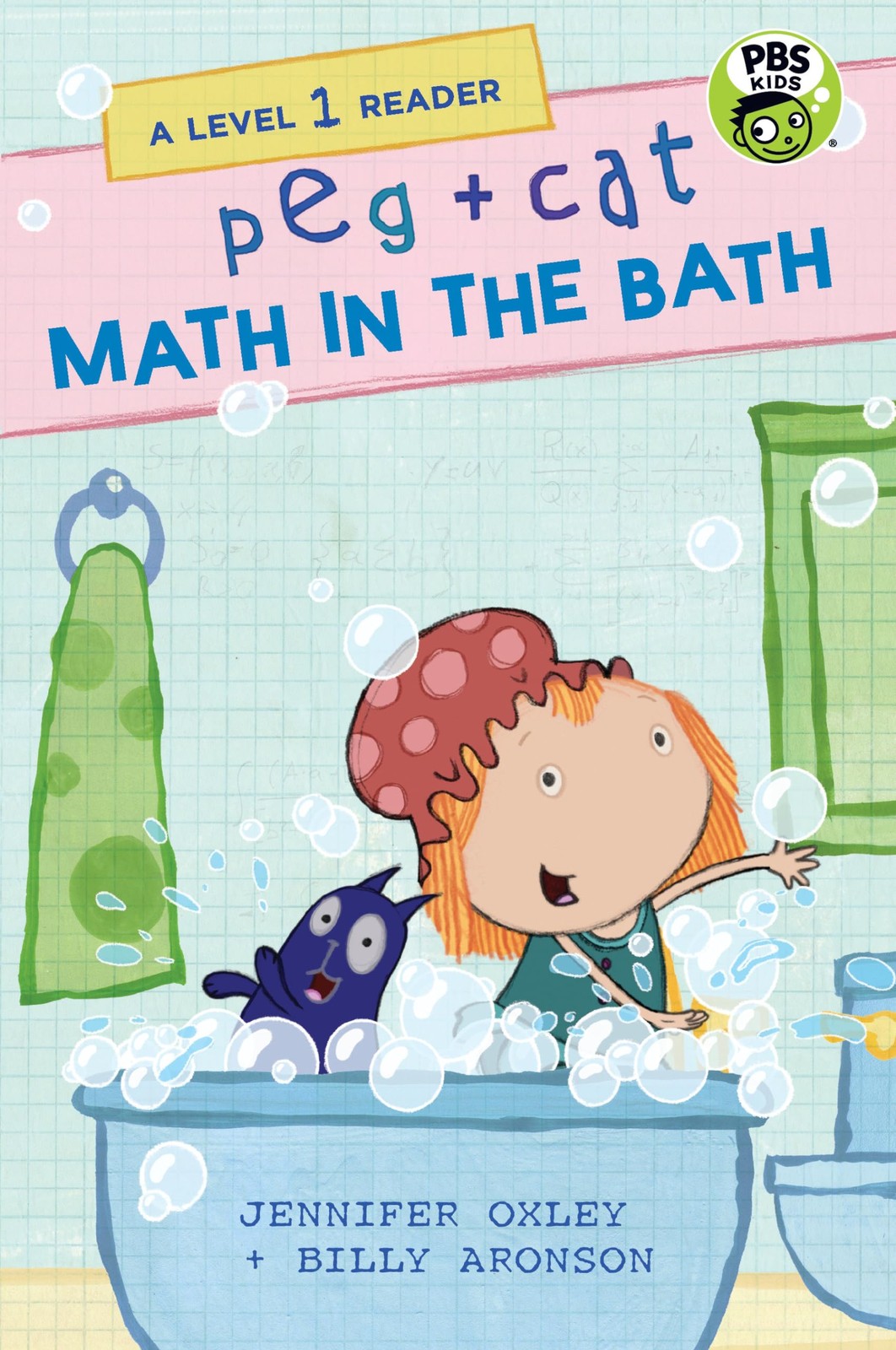 Peg + Cat: Math in the Bath: A Level 1 Reader – paperback Aronson, Billy|Oxl…