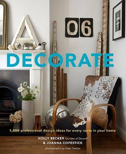 Decorate: 1,000 Design Ideas for Every Room in Your Home – Hardcover – VERY GOOD