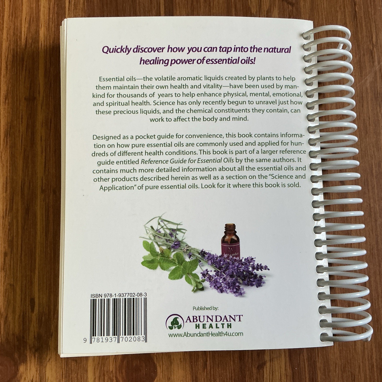 Quick Reference Guide for Using Essential Oils by Connie & Alan Higley 2013 ed