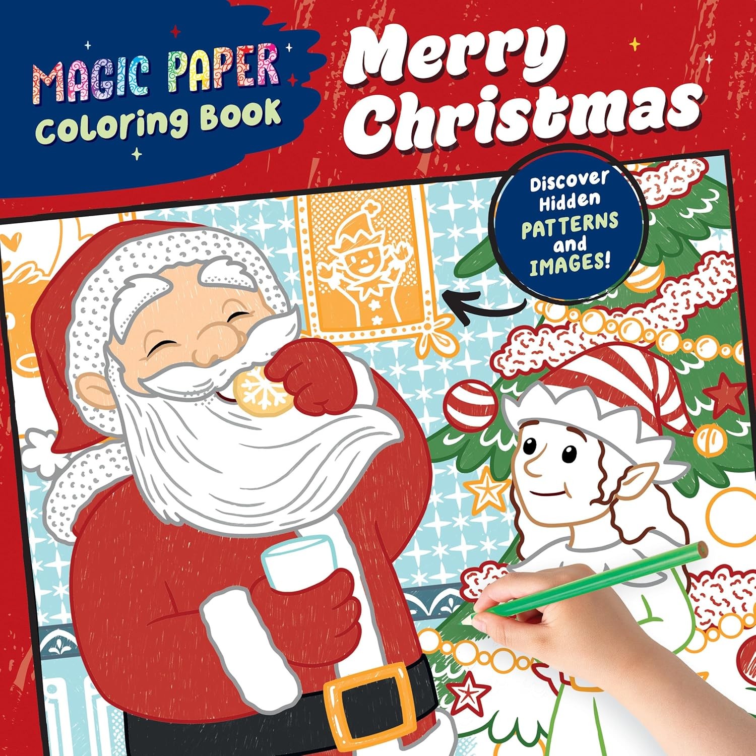 Magic Paper Coloring Book: Merry Christmas!: Discover Hidden Patterns Paperback