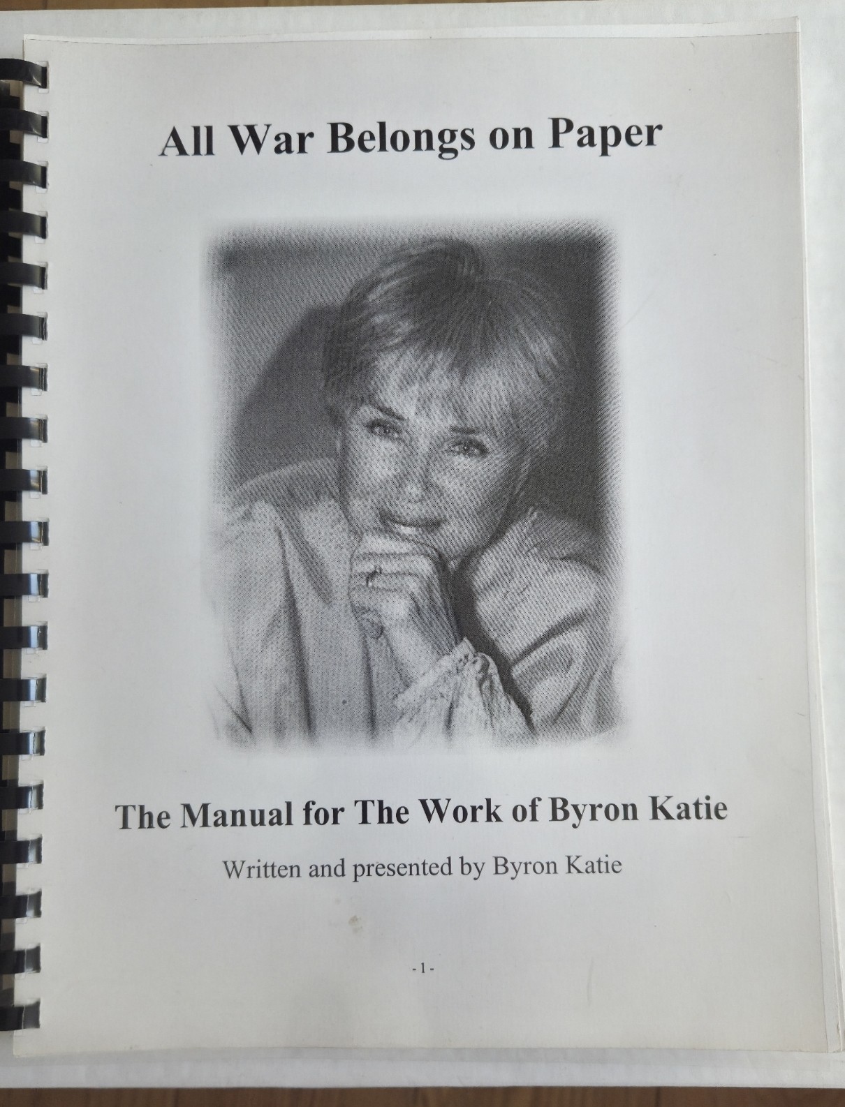 All War Belongs on Paper: The Manual for The Work of Byron Katie (Spiral PB)