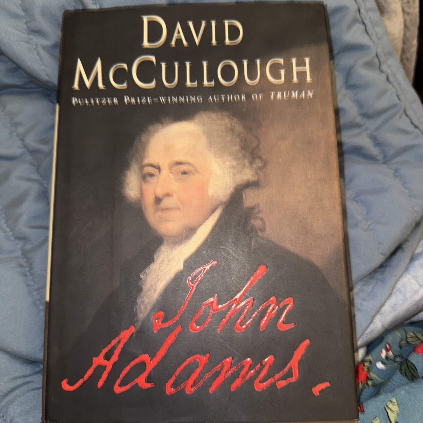 John Adams by David McCullough (2001, Hardcover)