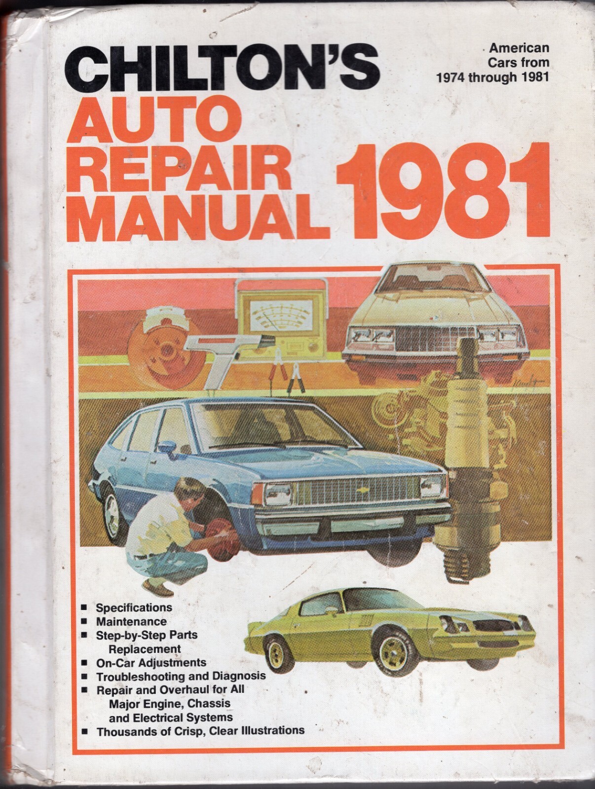 Chilton’s Auto Repair Manual American Cars from 1974 – 1981 MN791