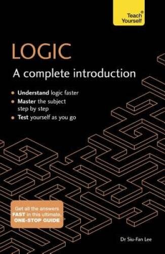 Logic: A Complete Introduction (Complete Introductions) – Paperback – ACCEPTABLE