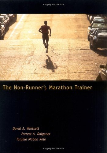 The Non-Runner’s Marathon Trainer By David Whitsett, Forrest Dol