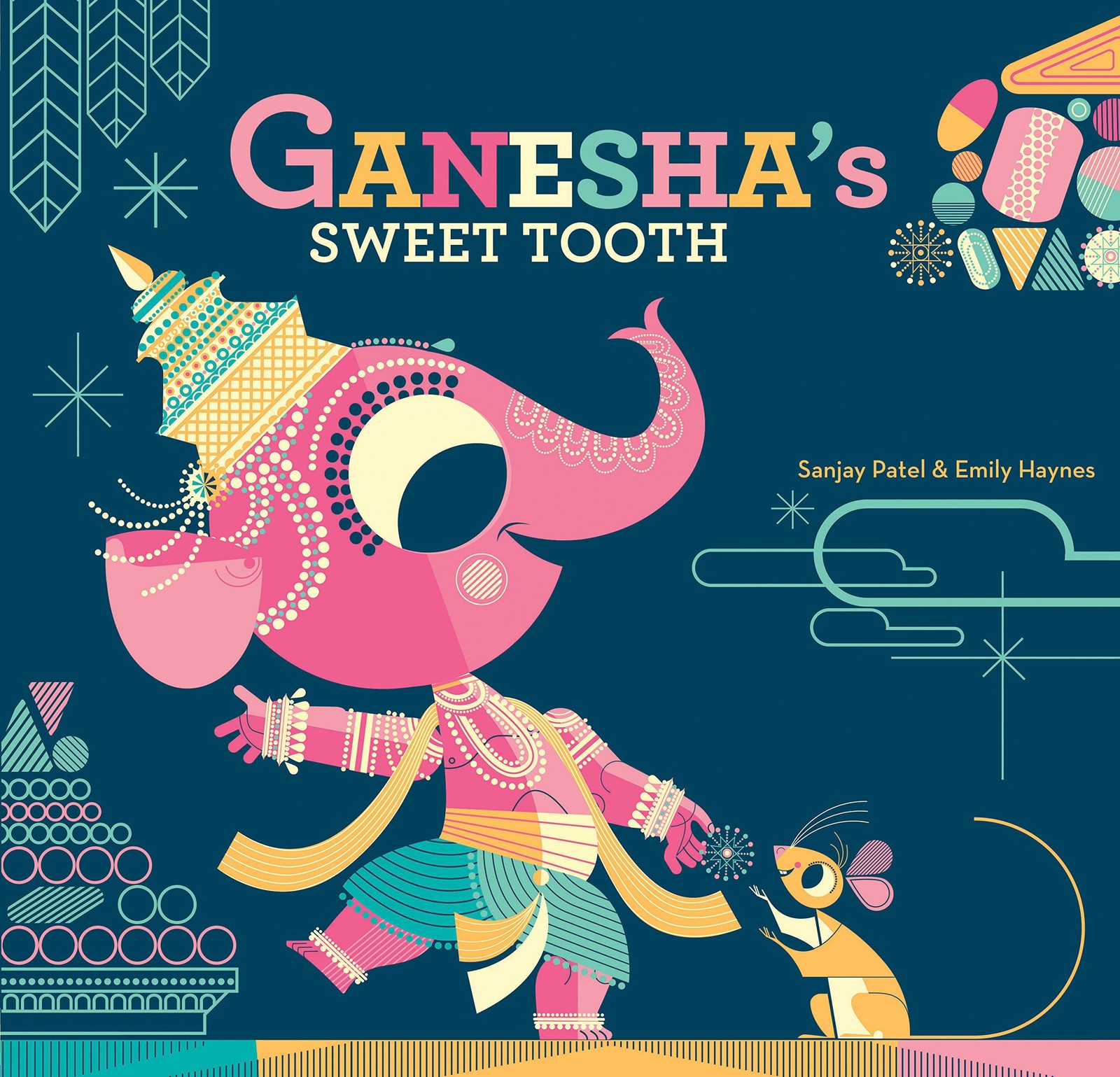 Ganesha’s Sweet Tooth – paperback Haynes, Emily|Patel, Sanjay