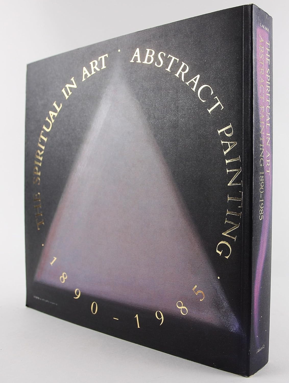 The Spiritual in Art: Abstract Painting 1890-1985. 1986 Art Exhibition Catalog