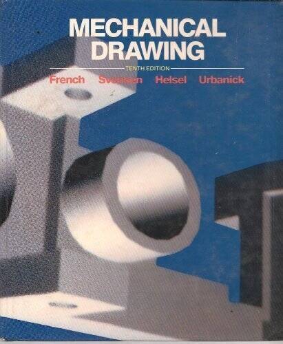 Mechanical Drawing – Hardcover By French, Thomas E – VERY GOOD