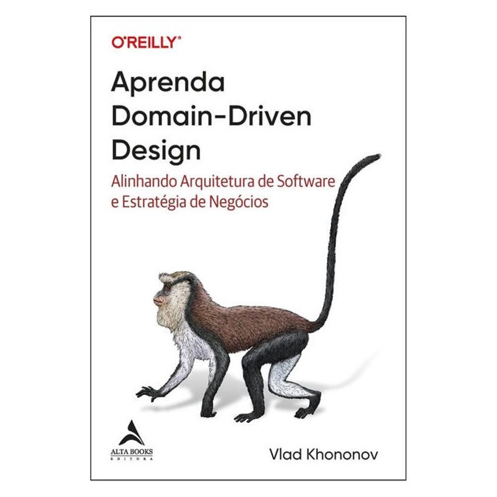 Livro: Aprenda Domain-Driven Design – Vlad Khononov (Em Portugues do Brasil)