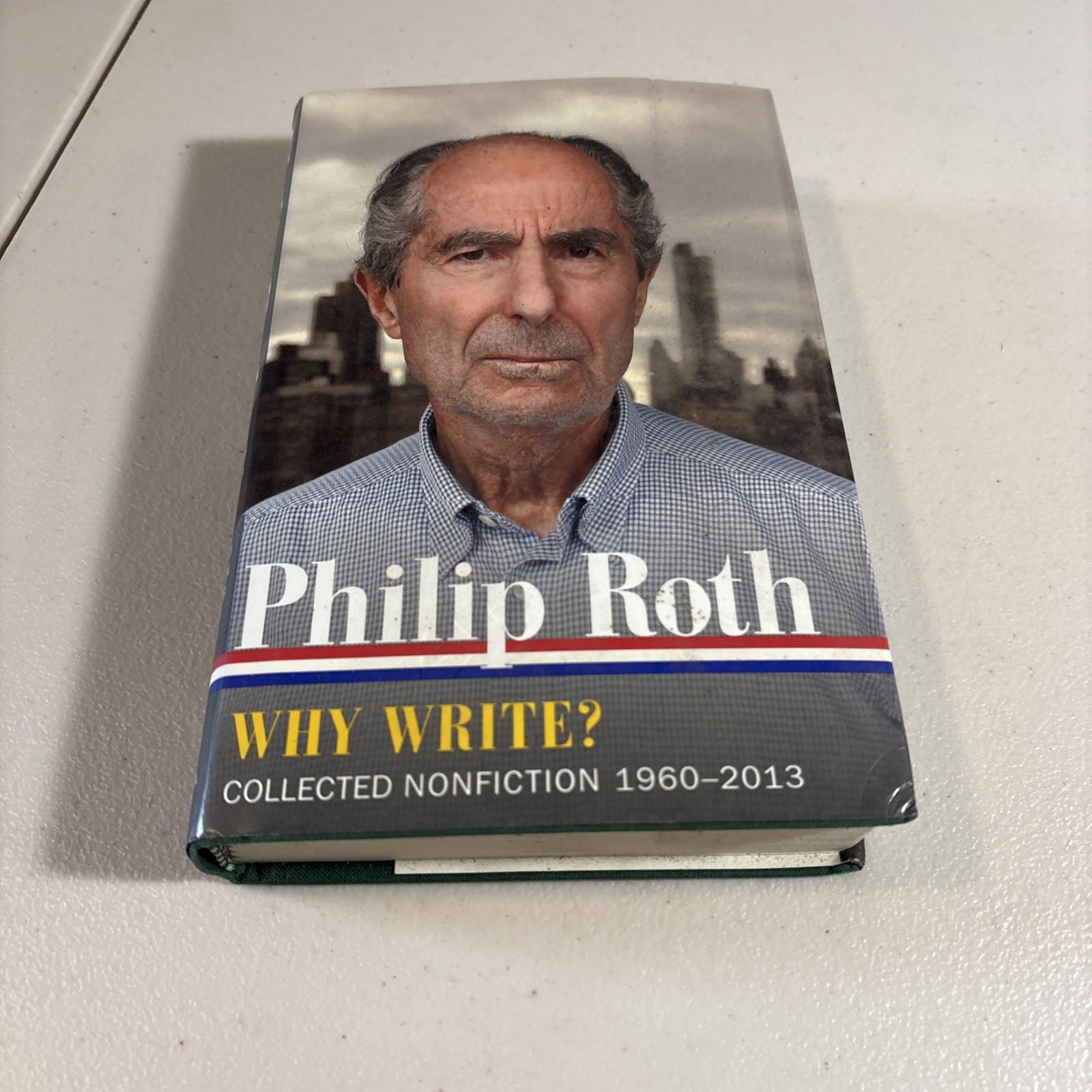 Philip Roth: Why Write? (LOA #300): Collected Nonfiction 1960-2014 (Library …