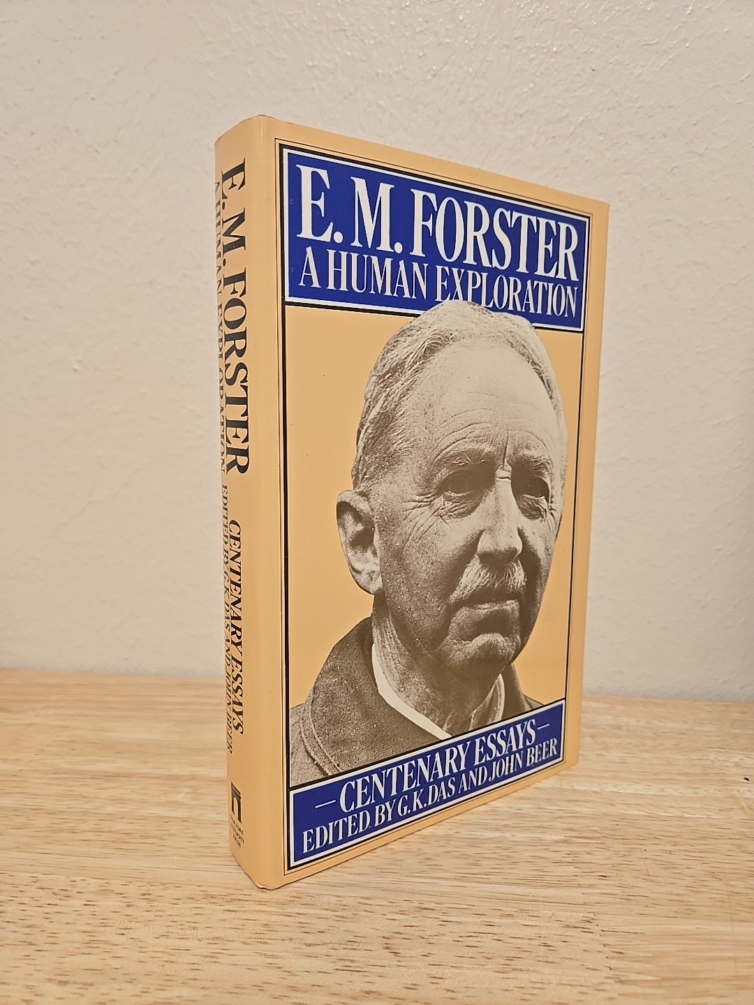 E. M. Forster, a Human Exploration : Centenary Essays by G. K. Das and John…