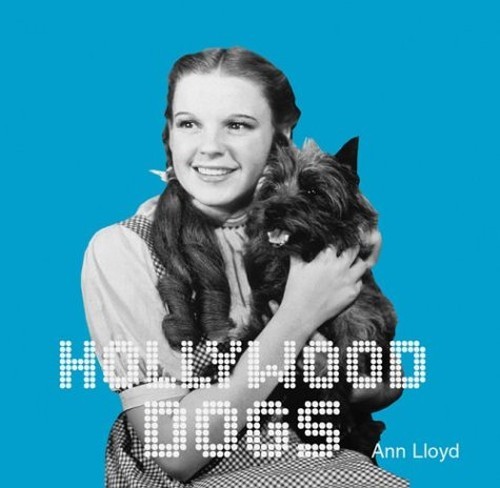 Hollywood Dogs (Hollywood Pets – Hardcover – VERY GOOD