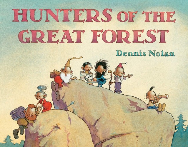 Hunters of the Great Forest by Nolan, Dennis, Acceptable Book
