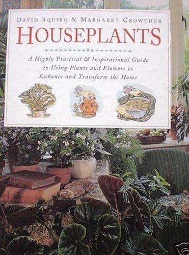 Garden – Houseplants, Squire, David
