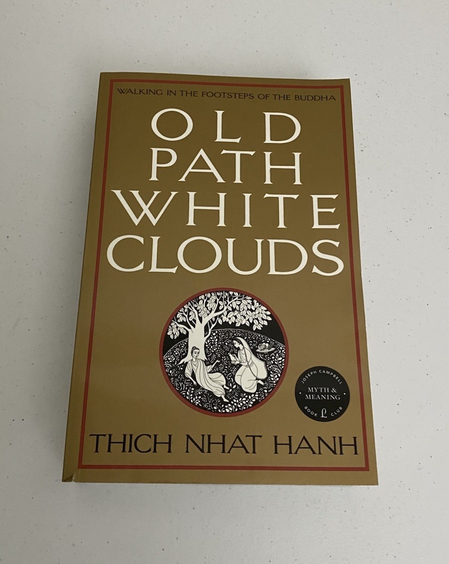 Old Path White Clouds by Thich Nhat Hanh 1991