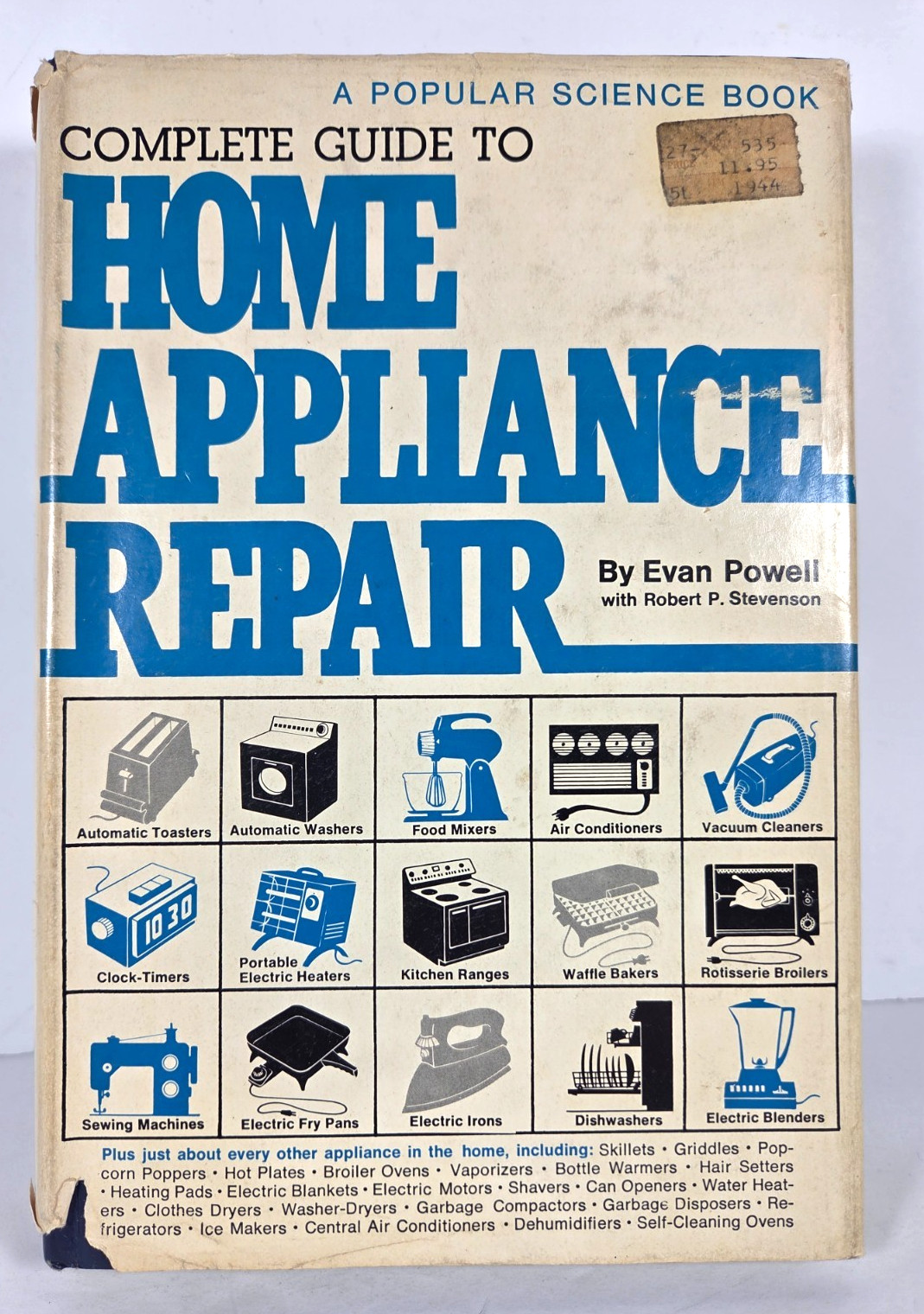 Complete Guide To Home Appliance Repair Book By Evan Powell HC DJ 1974