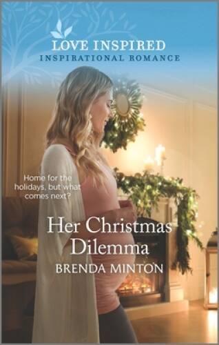 Her Christmas Dilemma: An Uplifting Inspirational Romance – GOOD