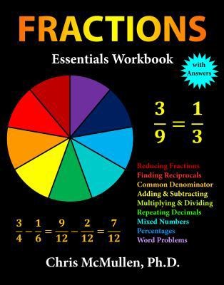 Fractions Essentials Workbook with Answers by McMullen, Chris