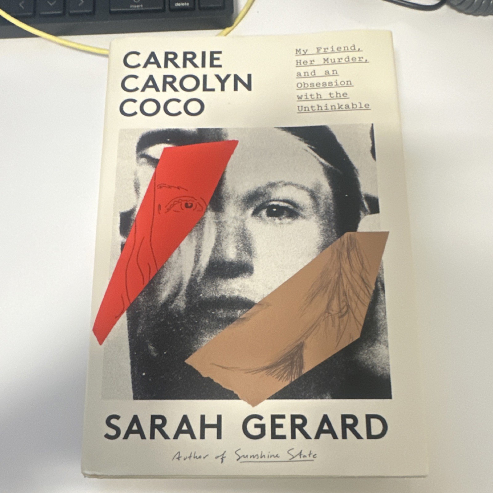 Carrie Carolyn Coco by Sarah Gerard, Hardcover, True Crime, 2024, Zando