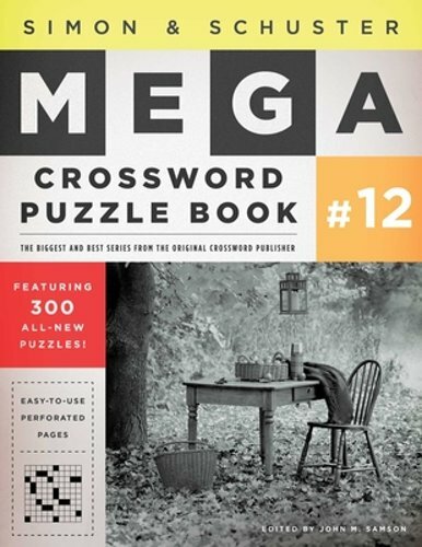 Simon & Schuster Mega Crossword Puzzle Book #12 by John M Samson: New