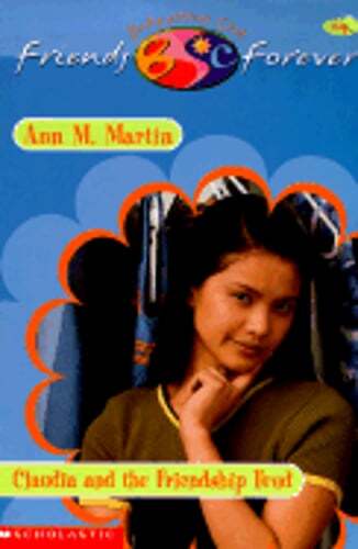 Claudia and the Friendship Feud by Ma Martin, Ann M, Ba: Used